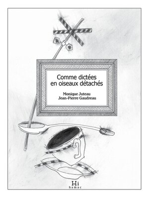 cover image of Comme dictées en oiseaux détachés